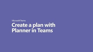 How to create a plan with Planner in Microsoft Teams [upl. by Euqinehs752]