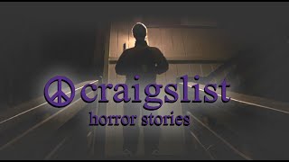 4 Scary TRUE Craigslist Stories [upl. by Netsrijk461]