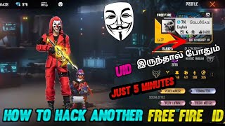 HOW TO HACK ANOTHER FREE FIRE ID IN TAMIL [upl. by Montague]