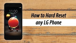 How to Hard Reset Any LG Phone [upl. by Trinetta]