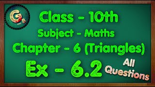 Class  10 Ex  62 Q12345678910 Triangles Part  3 NCERT CBSE [upl. by Granese]