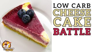 Low Carb CHEESECAKE BATTLE  The BEST Keto Cheesecake Recipe [upl. by Milah]