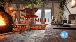 Blacksmith Simulator Playthrough 1 [upl. by Lilli]