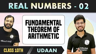 Real Numbers 02  Fundamental Theorem of Arithmetic  HCF  LCM  Class 10  Udaan [upl. by Lareine537]