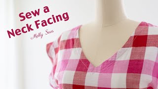 How to Sew a Neckline  Neck Facing Tutorial [upl. by Gibbons]