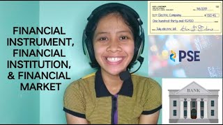 Financial Instrument Financial Institution and Financial Market Filipino [upl. by Bysshe48]