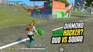 Found Hacker in Duo vs Squad HeadShot Hack Free Fire Diamond Hack and Location Hack [upl. by Eldoree]