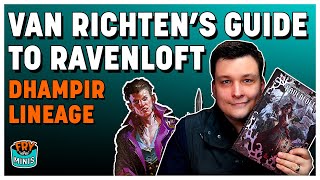 Dhampir Lineage  Van Richtens Guide to Ravenloft [upl. by Nnalyrehc7]