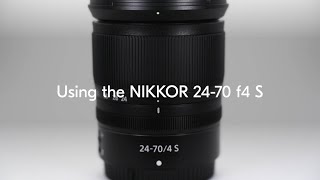 Nikon School Using the NIKKOR Z 2470mm f4 S [upl. by Ddej]