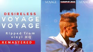 Desireless  VOYAGE VOYAGE 1986 HQ  remastered [upl. by Goar]