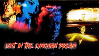 Exploring the Lynchian Dream Reality Surrealism amp Psychosis [upl. by Marc864]