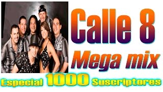 Calle 8 Mega Mix  Costa Rica  ESPECIAL 1000 SUSCRIPTORES [upl. by Aidile]