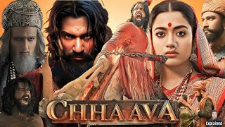 Chhaava Full Movie Hindi  Vicky Kaushal  Rashmika Mandanna  Akshaye Khanna  HD Facts and Review [upl. by Dnilazor646]