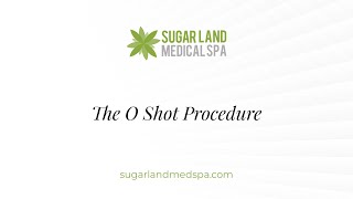 The O Shot Procedure [upl. by Renmus]