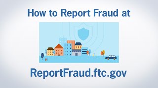 How to Report Fraud at ReportFraudftcgov  Federal Trade Commission [upl. by Adiuqram971]