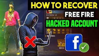 HOW TO RECOVER FREE FIRE FACEBOOK HACKED ACCOUNT  RECOVER FREE FIRE HACKED ACCOUNT NEW TRICK 2025 [upl. by Sallee26]