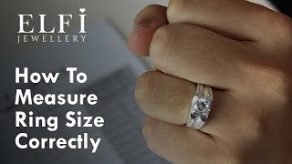 TUTORIAL How to Measure Your Ring Size Correctly  Elfi Jewellery [upl. by Stace384]