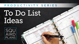 8 Functional To Do List Ideas To Help You Organize Your Life  Productivity Series  Squaird Plans [upl. by Ted]