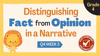 Distinguishing Fact from Opinion in a Narrative  English 4 Quarter 4 Week 3 [upl. by Einolem220]