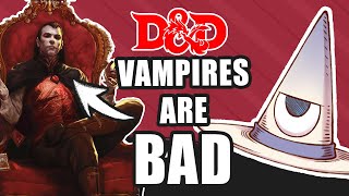 Making DampD Vampires BETTER [upl. by Eneloc208]