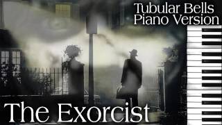 The Exorcist Theme Tubular Bells Piano Version Mike Oldfield [upl. by Elinnet]