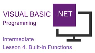 VBNET Programming Intermediate Lesson 4 Built in Functions [upl. by Llevert]