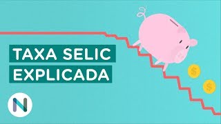 O que é a taxa Selic E como ela funciona [upl. by Storz668]