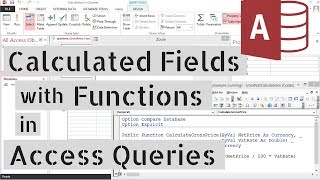 Using Functions in Access Queries  Tutorial [upl. by Yevoc]