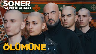 Soner Sarıkabadayı  Ölümüne Official Video [upl. by Enilarac]