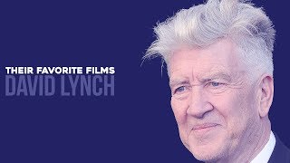 David Lynch Reveals His 5 Favorite Films [upl. by Llemij]