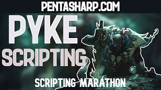 Pyke Scripting Marathon 9 PentaSharp [upl. by Nolyak]