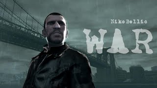 Niko Bellic  War GTA IV Tribute [upl. by Scotty]