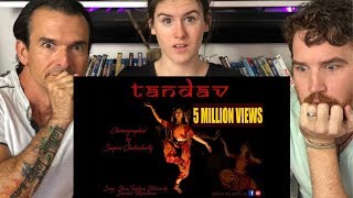 TANDAV DANCE REACTION  Shiv Tandav  Sayani Chakraborty [upl. by Abrahamsen]