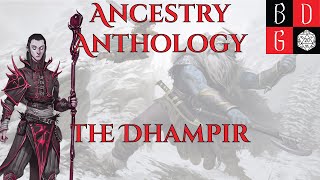 Ancestry Anthology The Dhampir [upl. by Nylinnej851]