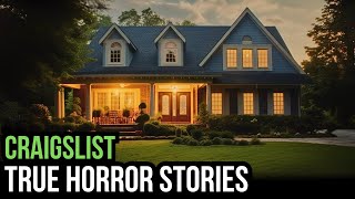 3 TRUE Creepy Craigslist Horror Stories [upl. by Dwight]