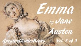 🌷 EMMA by Jane Austen  FULL AudioBook 🎧📖 Vol 1 of 3  Greatest🌟AudioBooks [upl. by Mendel648]