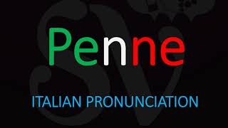 How to Pronounce Penne CORRECTLY Italian Pasta Pronunciation [upl. by Bubb665]