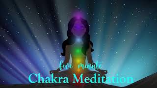 5 Minute Chakra Balancing Meditation [upl. by Quennie]