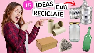 15 MANUALIDADES FÁCILES Y RÁPIDAS CON RECICLAJE [upl. by Onailerua]