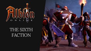 Albion Online  The Sixth Faction [upl. by Paulita]