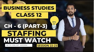 Staffing  Business studies  Class 12  Part 3 [upl. by Ihp]