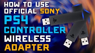 How to Use the Official Sony DUALSHOCK 4 USB wireless adapter for PC [upl. by Mighell131]