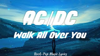 ACDC  Walk All Over You lyrics [upl. by Anahtor]