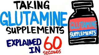 Glutamine Supplements Explained in 60 Seconds  Should You Take It [upl. by Atsed]