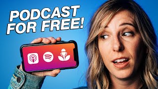 How to Start a Podcast for FREE Using Your Phone [upl. by Attenev]