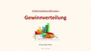 BWL  Gewinnverteilung in Unternehmensformen [upl. by Onstad259]