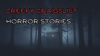 3 Creepy Craigslist Horror Stories [upl. by Uriisa759]