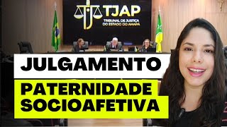 JULGAMENTO PATERNIDADE SOCIOAFETIVA [upl. by Ydarg844]