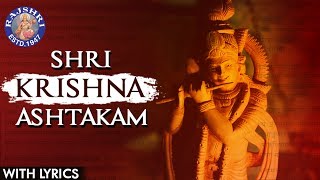 Full Shri Krishna Ashtakam With Lyrics  कृष्णा अष्टकम  Krishna Mantra  Shri Adi Shankaracharya [upl. by Odravde]