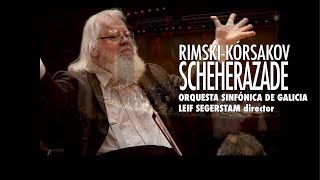 RimskyKorsakov Scheherazade op35  Leif Segerstam  Sinfónica de Galicia [upl. by Pol]